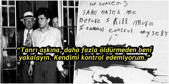 Üç Kişiyi Öldürdükten Sonra Birilerinin Onu Durdurması İçin Duvara Rujla Not Bırakan Katil: William Heirens