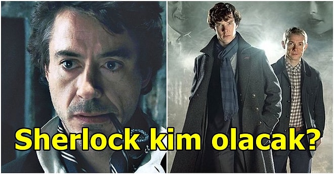 Robert Downey Jr.'da Olacak mı? İki Yeni Sherlock Holmes Dizisi Geliyor!