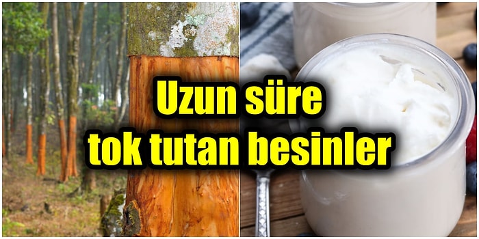 Bir Lokması Bile Sizi Doyurmaya Yetecek, Midede Uzun Süre Kalan ve Açlık Hissini Yok Etme Garantili Yiyecekler