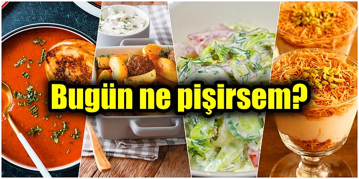 'Akşama Ne Pişirsem?' Diye Düşünenlere Özel İftarlık Doyurucu ve Çok Pratik Yemek Tarifleri