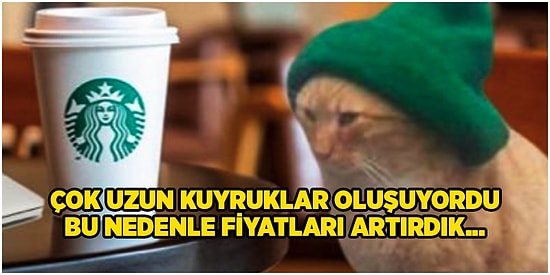 Kahve Eşliğinde Yapılan Sohbetlere Mola mı? Starbucks'ın Yaptığı Zamlara Sosyal Medyadan Güldüren Tepkiler