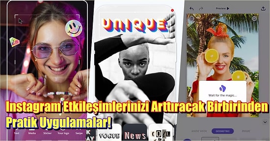 Instagram'da İlgi Çekici Paylaşımlar ve Hikayeler Oluşturabileceğiniz Kullanışlı Uygulamalar