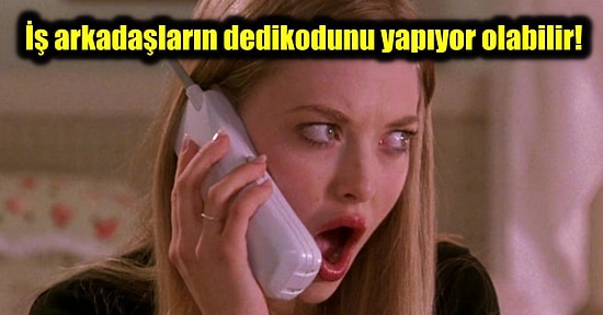 İş Arkadaşlarınız Yüzünüze Gülüp Arkanızdan Konuşuyor mu?