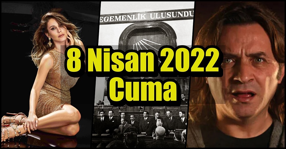 Saatli Maarif Takviminde Bugün: 8 Nisan Hakkında Her Şey!