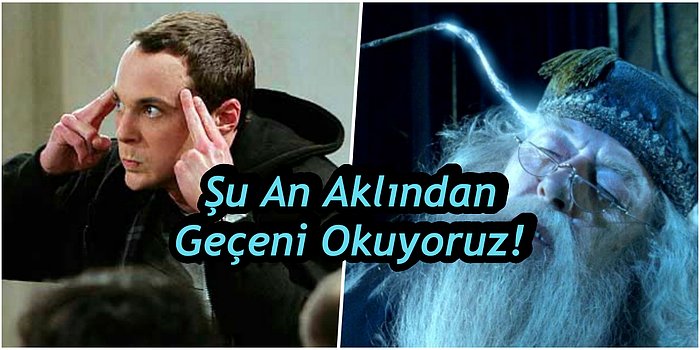 Şu An Aklından Geçeni Okuyoruz!