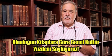 Okuduğun Kitaplara Göre Genel Kültür Yüzdeni Söylüyoruz!