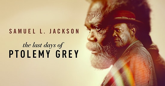 ‘The Last Days of Ptolemy Grey’ Develops A Thoughtful Character Study At A Glacially Slow Pace