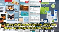 Lidl ve ALDI Marketinin 2022 Yılının Nisan Ayı Broşürlerini Görünce Uzaklara Dalacaksınız!