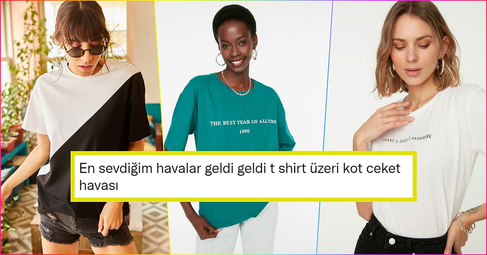 En Sevdiğimiz Havalar Geldi: Hayat Pahalılığına İnat 100 TL Altı 20 Kadın Tişörtü