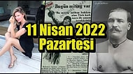 Saatli Maarif Takvimi Ayağınıza Geldi! Tarihte Bugün Ne Oldu: 11 Nisan