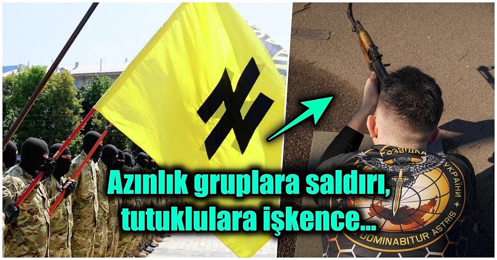 Irkçılık, Katliam, Göçmen Düşmanlığı... Ukrayna'daki Aşırı Sağcı Grup 'Azak Taburu' Nedir, Ne İstiyor?