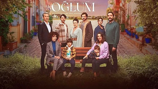 Bir Dizi Daha Reyting Kurbanı Oldu: Oğlum Final Yapıyor: Oğlum Dizisi Ne Zaman Final Yapacak?