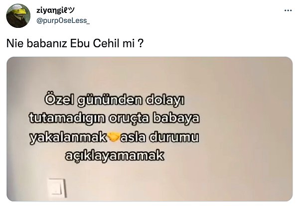 Sosyal medyada, regl döneminde oldukları için oruç tutamayan kadınların babasına durumu açıklayamadığını belirten paylaşım gündeme oturdu.