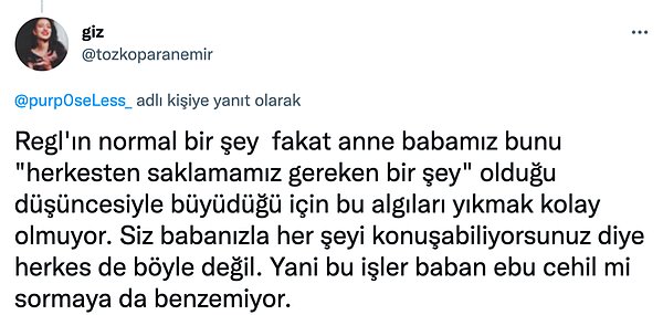 10. Tabii ki her bireyin yetişme ve yetiştirme tarzı farklı oluyor.