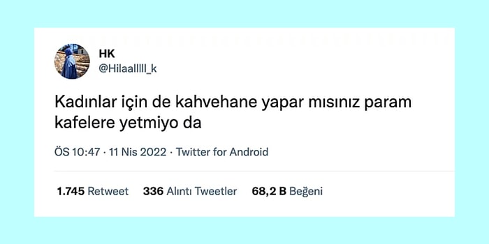 Kadınlar İçin Kahvehane Fikrinden Güneş Kreminin 340 Lira Olmasına Son 24 Saatin Viral Tweetleri