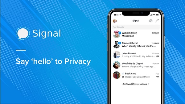 'Gizliliğe merhaba' sloganıyla Signal en güvenli mesajlaşmayı vadediyor.