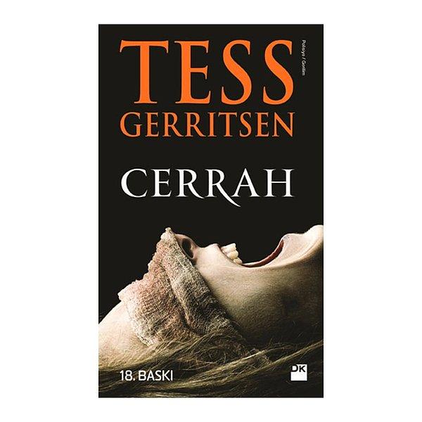 8. Cerrah - Tess Gerritsen