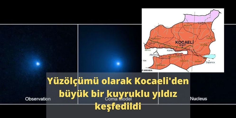 Yüzölçümü Kocaeli’den Daha Geniş! Bilinen En Büyük Kuyruklu Yıldız Keşfedildi!