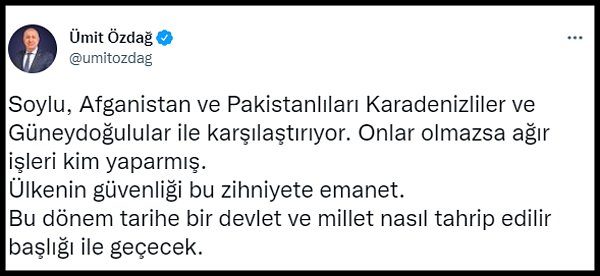 Ümit Özdağ ise o anları, 'Soylu, Afganistan ve Pakistanlıları Karadenizliler ve Güneydoğulular ile karşılaştırıyor. Onlar olmazsa ağır işleri kim yaparmış. Ülkenin güvenliği bu zihniyete emanet. Bu dönem tarihe bir devlet ve millet nasıl tahrip edilir başlığı ile geçecek' diyerek paylaştı.