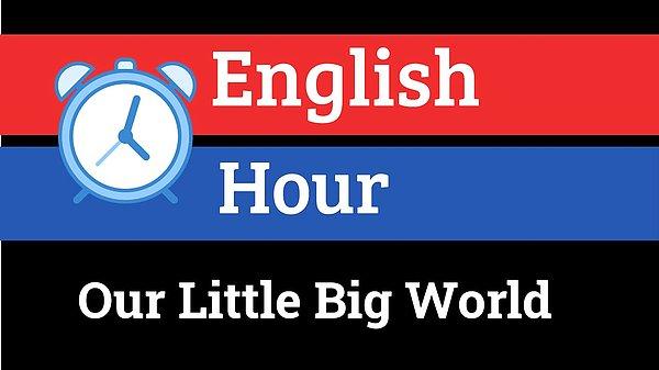 12. English Hour (İngilizce Saati)