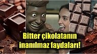 Gerçekten Faydalı mı? Bitter Çikolata Hakkında Duyacağınız Bu Bilgilerden Sonra Başka Çikolata Yemeyeceksiniz