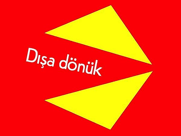 "Dışa Dönük" çıktın!