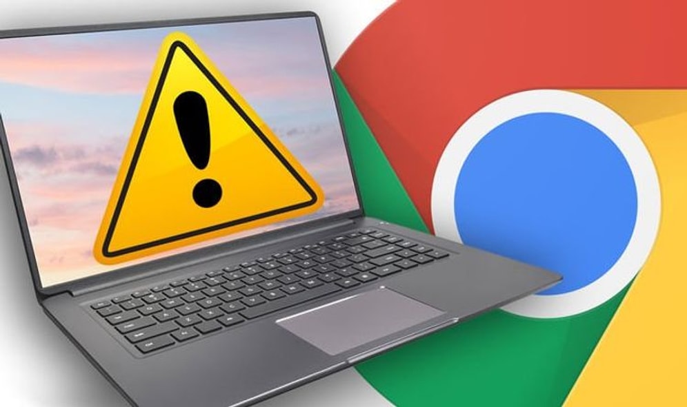 Acil Güncelleme Uyarısı! Google Chrome Tarayıcısında Kritik Açık Keşfedildi!