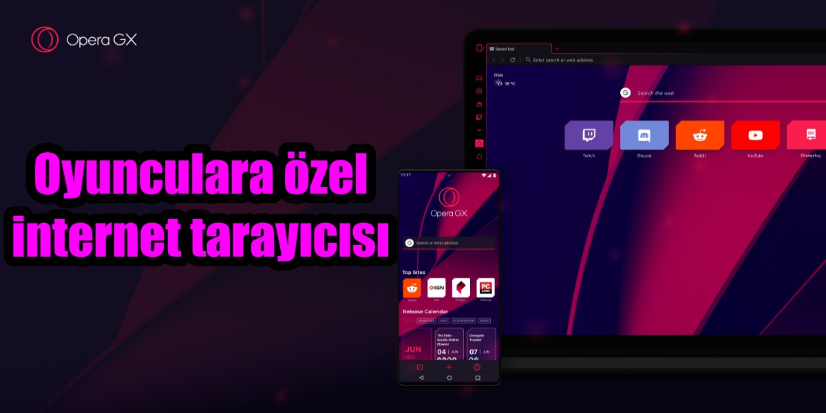 Opera’nın Oyunculara Özel Gaming İnternet Tarayıcısı Opera GX Nedir? İşte Tüm Hünerleri