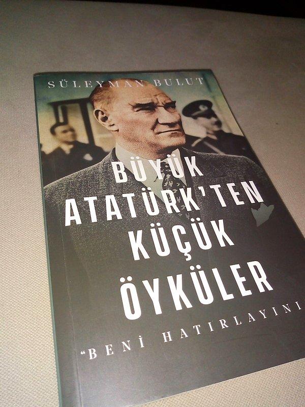 18. Büyük Atatürk'ten Küçük Öyküler - Süleyman Bulut