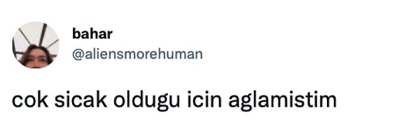 2. Yani klimamız yok diye.