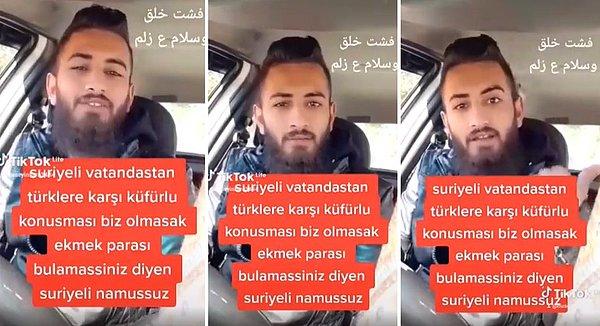 TikTok'ta "@huseyinkara3434" isimli profil tarafından paylaşılan videoda, Suriyeli olduğu iddia edilen kişi 'Biz olmasak siz aç kalırsınız' diyor.