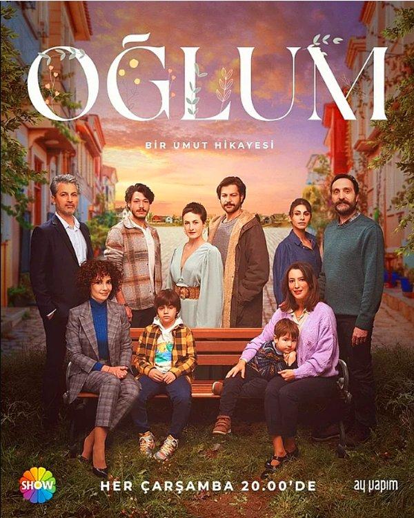 Canan Ergüder, Nihal Yalçın, Feyyaz Duman, Songül Öden, Timur Acar, Serhat Teoman ve Kubilay Aka'nın yer aldığı Oğlum dizisi, Show TV ekranlarına damgasını vurmuştu.