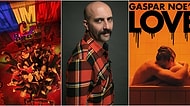 Film Sektöründe 'Rahatsız Herifin Teki' Diye Anılan Gaspar Noé ve Beyninize Büyük Bir Haz Yaşatacak Filmleri