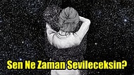 Sen Ne Zaman Sevileceksin?