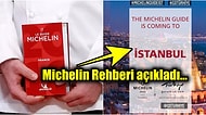 Dünyanın En Saygın Gastronomi Prestij Ödüllerini Dağıtan Michelin Rehberi, Listesine İstanbul'u Ekledi!