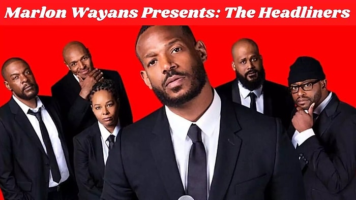 The One Hour Stand-Up Special ‘Marlon Wayans Presents: The Headliners’ Premieres Today on HBO Max