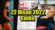 Saatli Maarif Takvimi Ayağınıza Geldi! Tarihte Bugün Ne Oldu: 22 Nisan