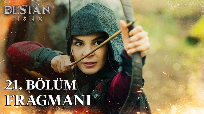 Destan 21. Bölüm Fragmanı Yayınlandı!