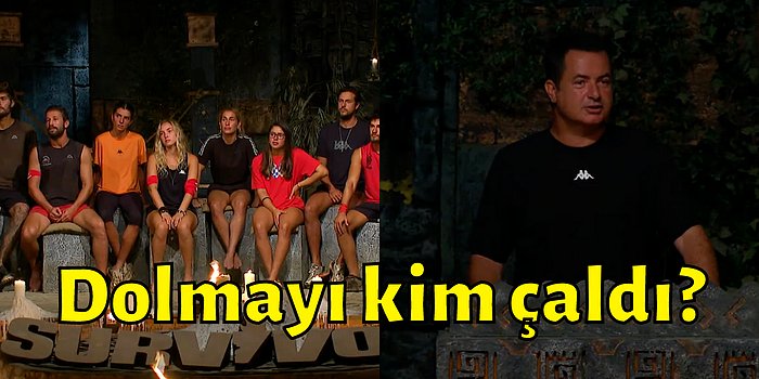 Survivor All Star'da Ünlüler Takımındaki Bir Yarışmacı Görevlilerin Arabasından Dolma Çaldığını İtiraf Etti