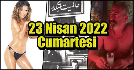 Saatli Maarif Takvimi Ayağınıza Geldi! Tarihte Bugün Ne Oldu: 23 Nisan