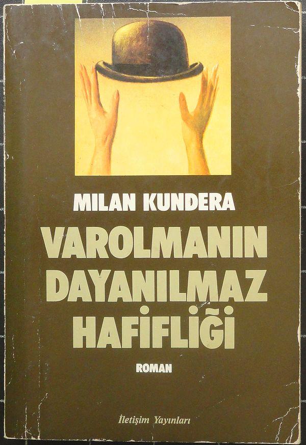 9. Varolmanın Dayanılmaz Hafifliği - Milan Kundera