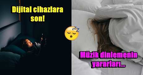 Kaliteli Uyku Sağlığınıza Yatırımdır! Akşam Saat 9'dan Sonra Herkesin Mutlaka Yapması Gereken 9 Önemli Rutin