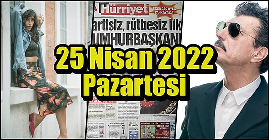 Saatli Maarif Takvimi Ayağınıza Geldi! Tarihte Bugün Ne Oldu: 25 Nisan