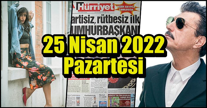 Saatli Maarif Takvimi Ayağınıza Geldi! Tarihte Bugün Ne Oldu: 25 Nisan