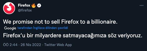 Özgür bir interneti savunan Firefox tarayıcısı Twitter satışının üzerine bir paylaşım yaptı.