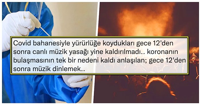 Maske Zorunluluğunun Kalkmasının Ardından Hâlâ Devam Eden Müzik Yasağı Sosyal Medyada Tepki Çekti