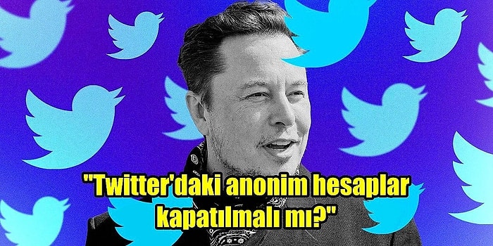 Twitter Anketi! Elon Musk Satın Aldığı Twitter Üzerinde Nasıl Düzenlemeler Yapmalı?