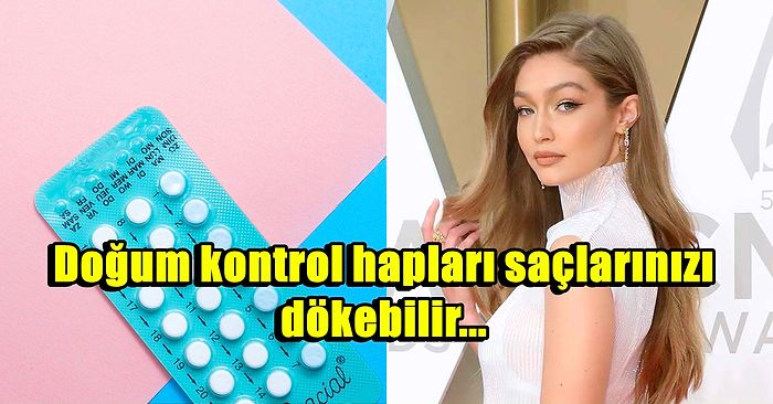 Bitmek Bilmeyen Yan Etkileri Olan Doğum Kontrol Hapını Kullanmak Saçların Dökülmesine mi Sebep Oluyor?