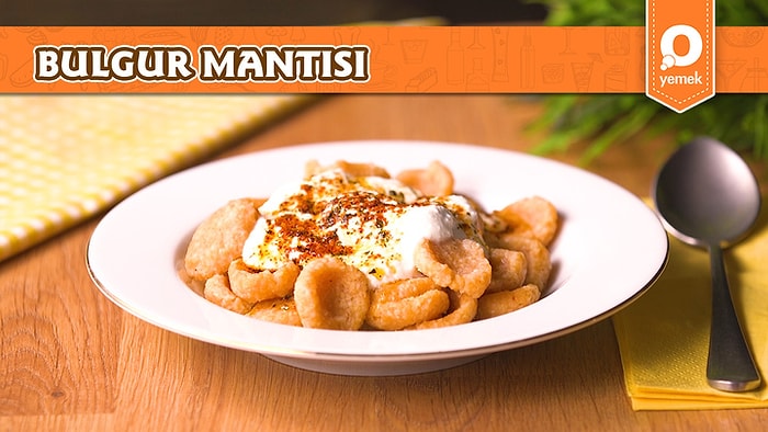 Mantının En Pratik Hali! Bulgur Mantısı Nasıl Yapılır?