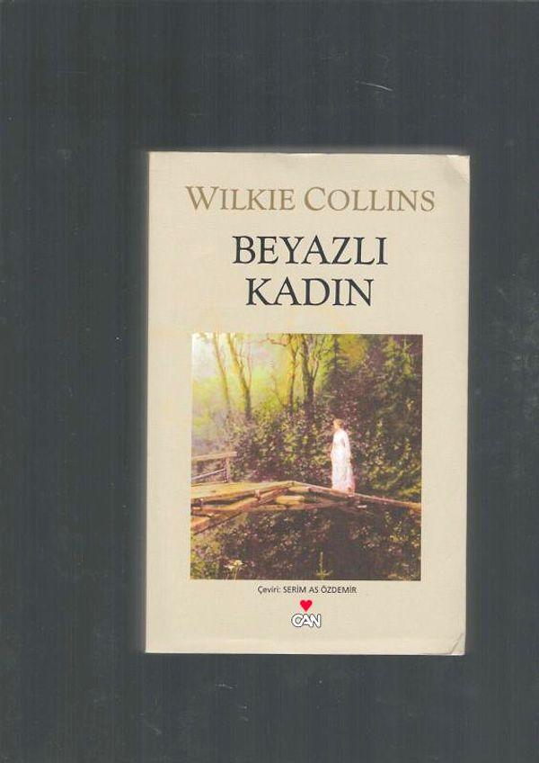 3. Beyazlı Kadın - Wilkie Collins